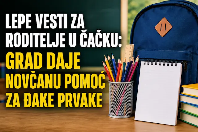 Lepe vesti za roditelje u Čačku:Grad daje novčanu pomoć za đake prvake