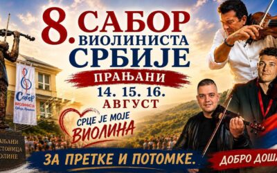 Osmi Sabor violinista Srbije: Pranjani od 14. do 16. avgusta postaju prestonica narodnog melosa!